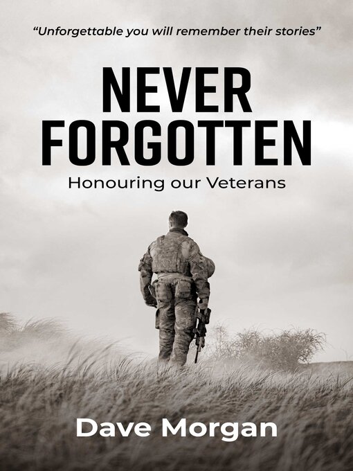 Title details for Never Forgotten by Dave Morgan - Wait list